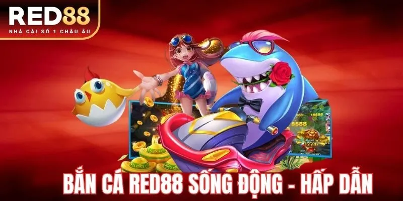 Red88 - red88.com: Link tham gia nhà cái thể thao red88 T6/2026 17 Bắn cá RED88 sống động, hấp dẫn